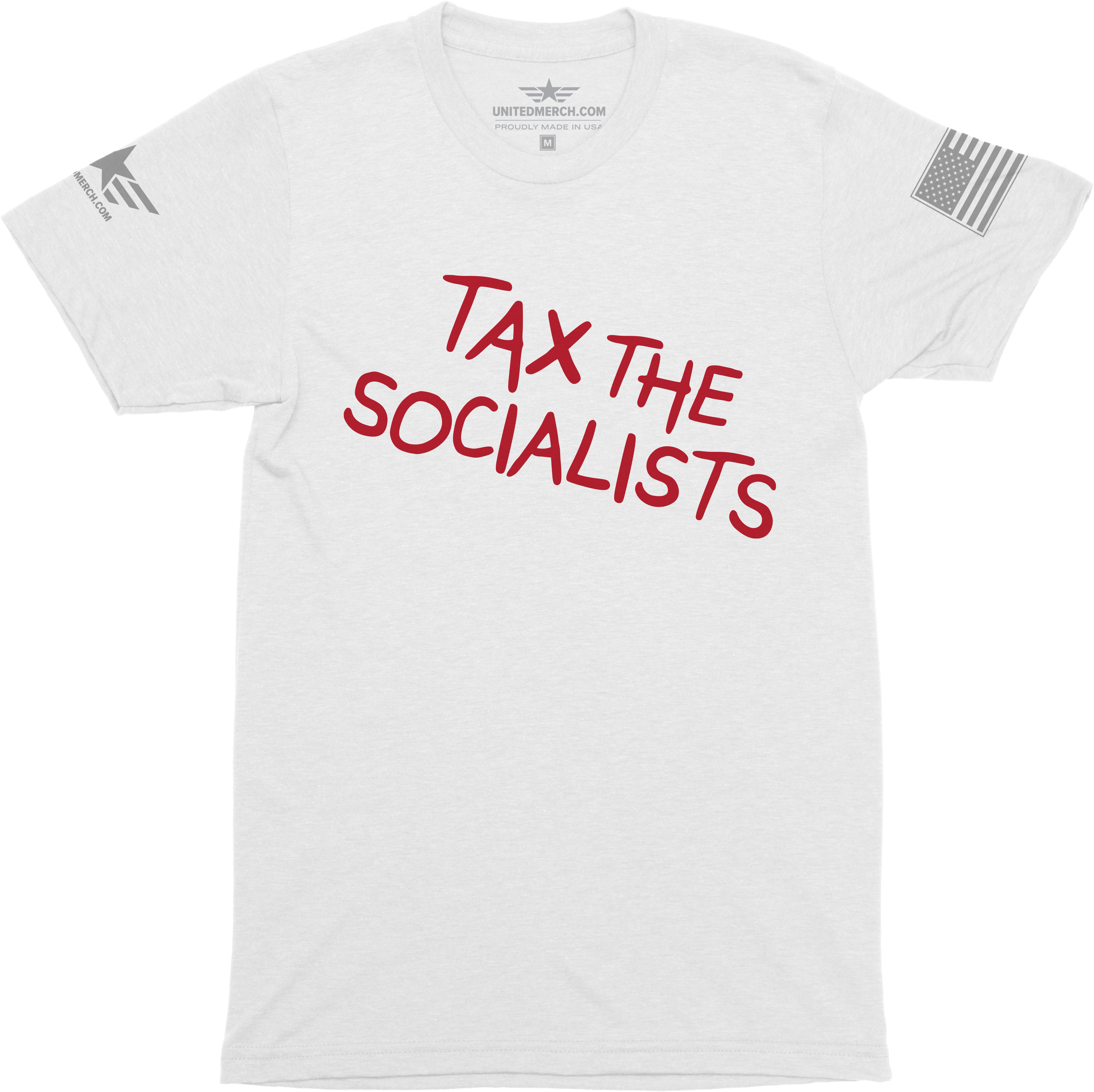 Tax the Socialists Tee