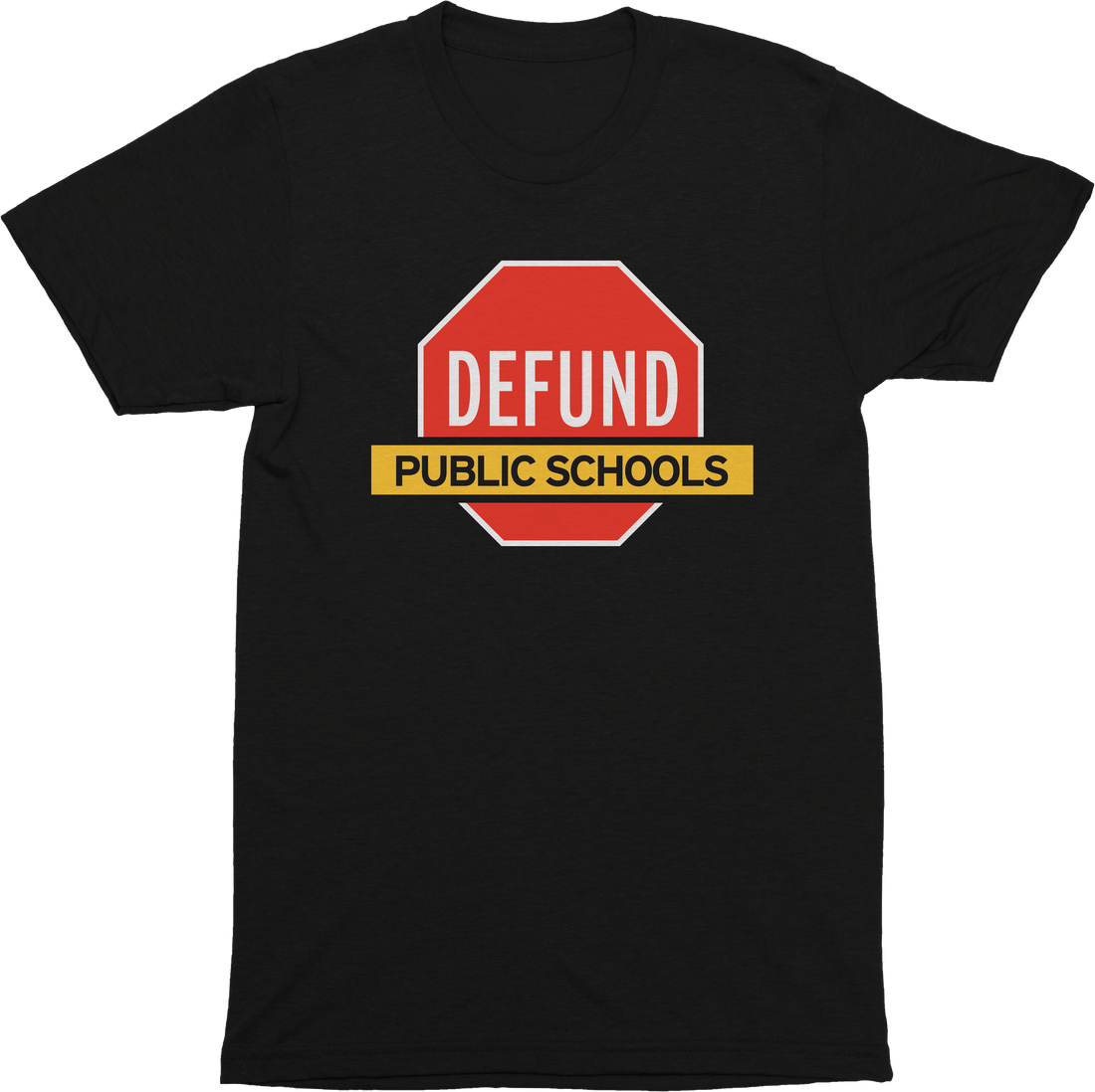 Defund Public Schools Tee