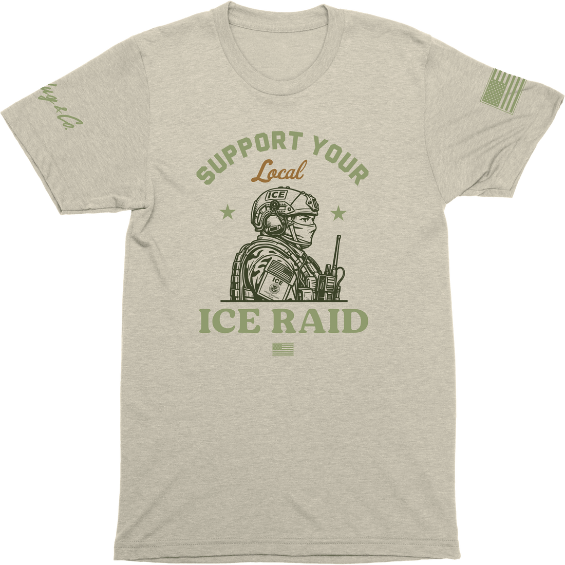 Support Your Local ICE Raid Tee