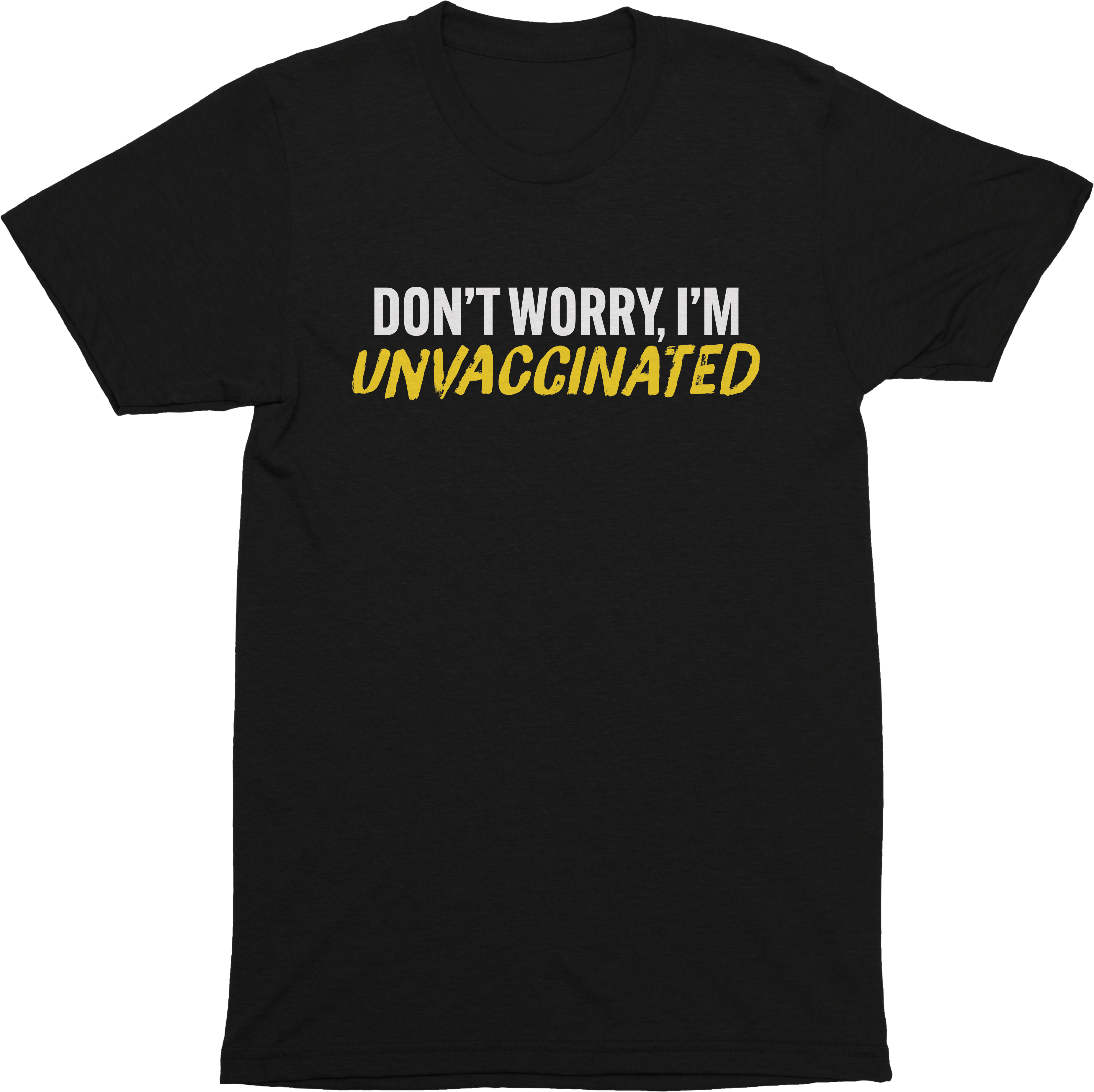 Unvaccinated Tee