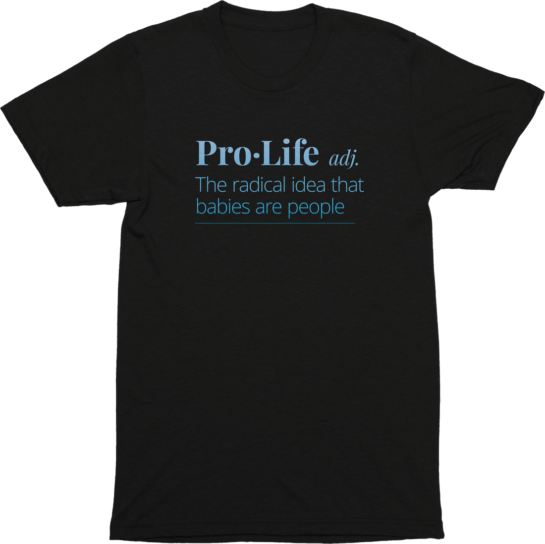 Pro-Life Definition Tee
