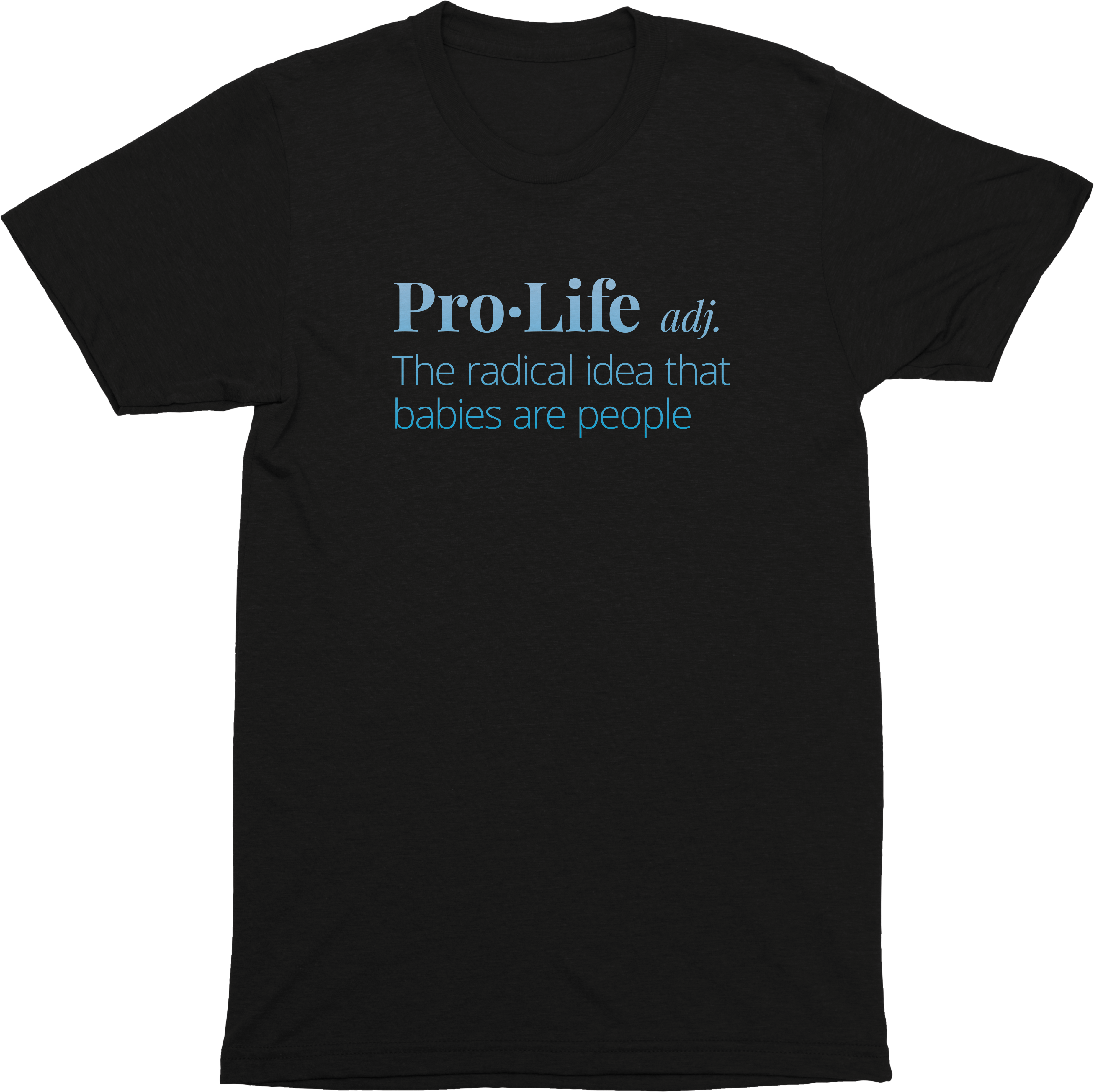 Pro-Life Definition Tee