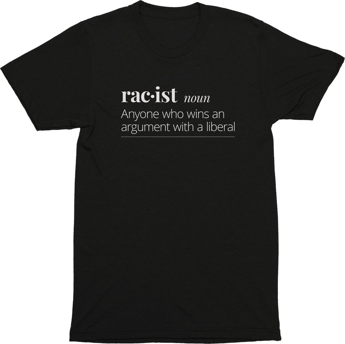 Racist Definition Tee