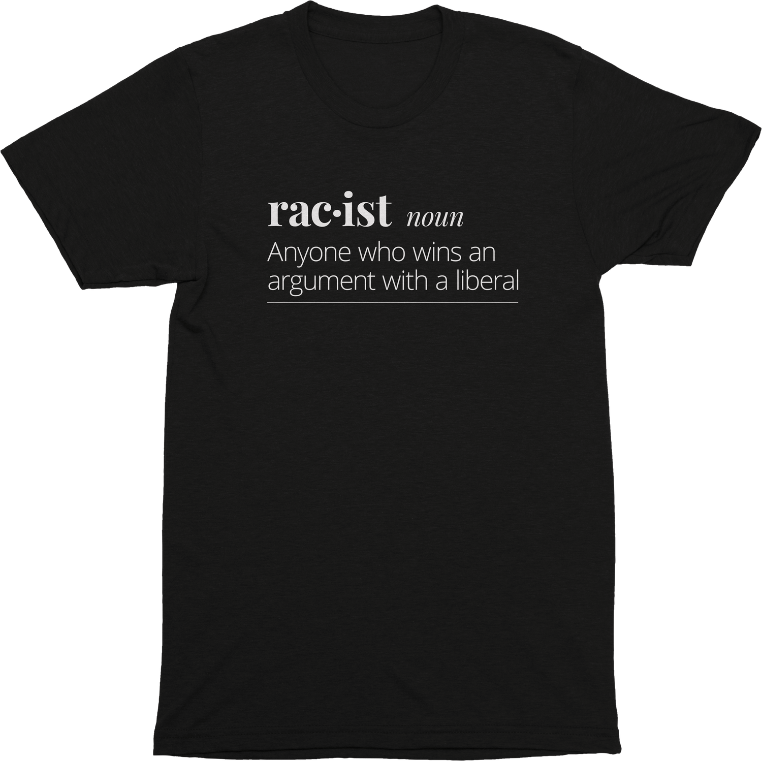 Racist Definition Tee